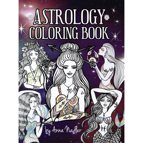 Astrology Coloring Book: Dive deep into this zodiac signs adult coloring book. Includes two illustrations for each sign and its personality and charac - Hardcover